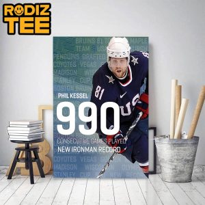 New Iron Man Of NHL Phil Kessel Playing 990th Consecutive Game Classic Decoration Poster Canvas