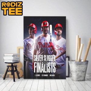 Philadelphia Phillies J T Realmuto Kyle Schwarber And Bryce Harper 2022 Silver Slugger Award Finalists Classic Decoration Poster Canvas