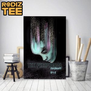The Peripheral Storyboards EP 1 And 2 Classic Decoration Poster Canvas