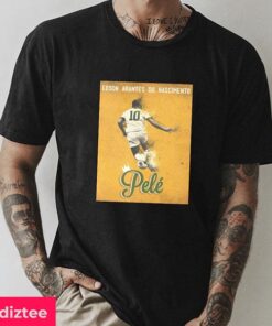 Edson Arantes Do Nascimento – RIP The King – The Legend Pele Fan Gifts T-Shirt