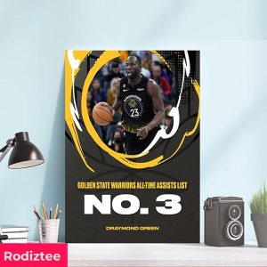 Golden State Warriors Draymond Green Has Passed For Third Most Career Dimes In Franchise History Home Decor Poster-Canvas