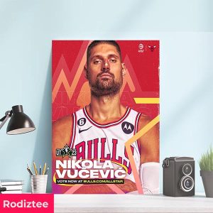 Nikola Vucevic Chicago Bulls All-Star Voting Is Officially NBA Home Decorations Canvas-Poster