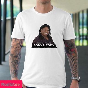 Sonya Eddy General Hospital Actress Has Passed Away RIP 1967 – 2022 Fan Gifts T-Shirt